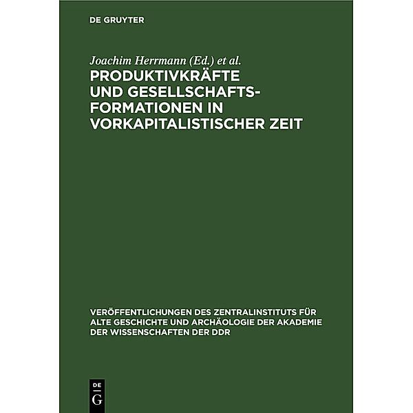 Produktivkräfte und Gesellschaftsformationen in vorkapitalistischer Zeit