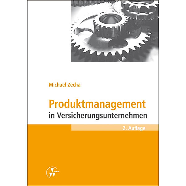 Produktmanagement in Versicherungsunternehmen, Michael Zecha