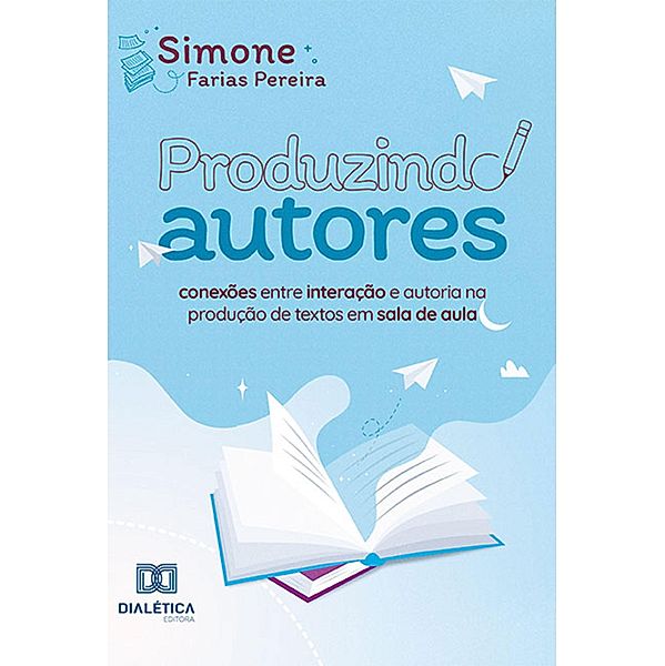 Produzindo Autores, Simone Farias Pereira