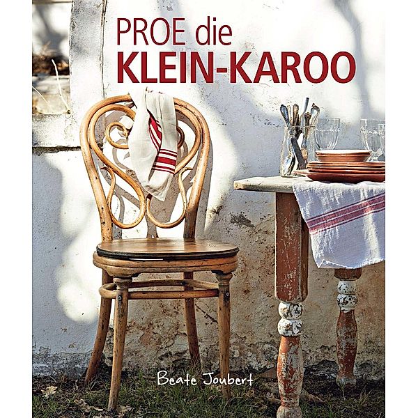 Proe die Klein-Karoo, Beate Joubert