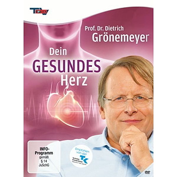 Prof. Dr. Dietrich Grönemeyer - Dein gesundes Herz, Dietrich H. W. Grönemeyer