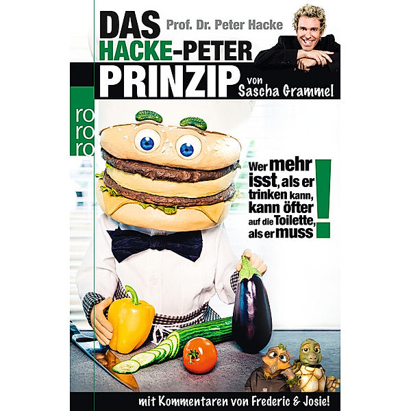 Prof. Dr. Peter Hacke: Das Hacke-Peter-Prinzip, Sascha Grammel, Stefan Ellerhorst