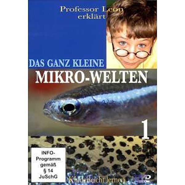 Prof. Leon erklärt: Das ganz Kleine - Mikro-Welten - Vol. 1 & 2, Prof.Leon Erklärt: