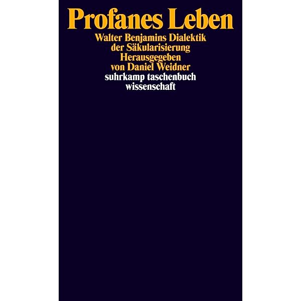 Profanes Leben