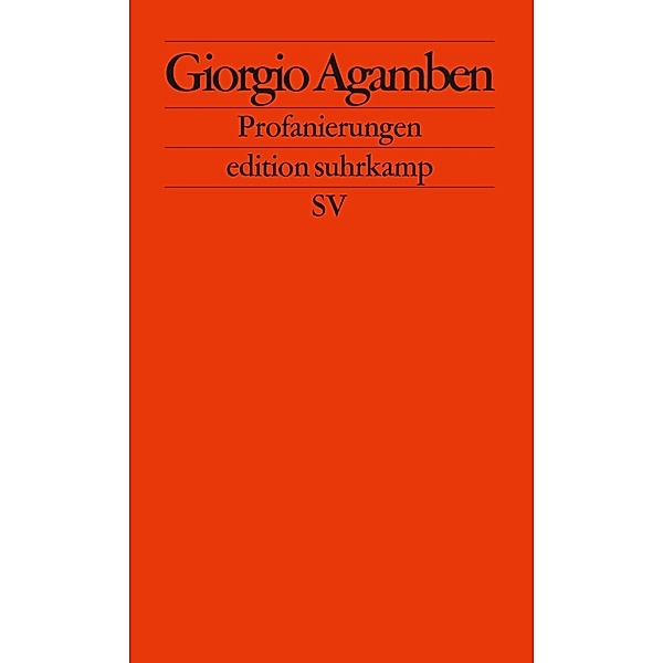 Profanierungen, Giorgio Agamben