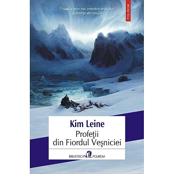 Profe¿ii din Fiordul Ve¿niciei / Biblioteca Polirom, Kim Leine