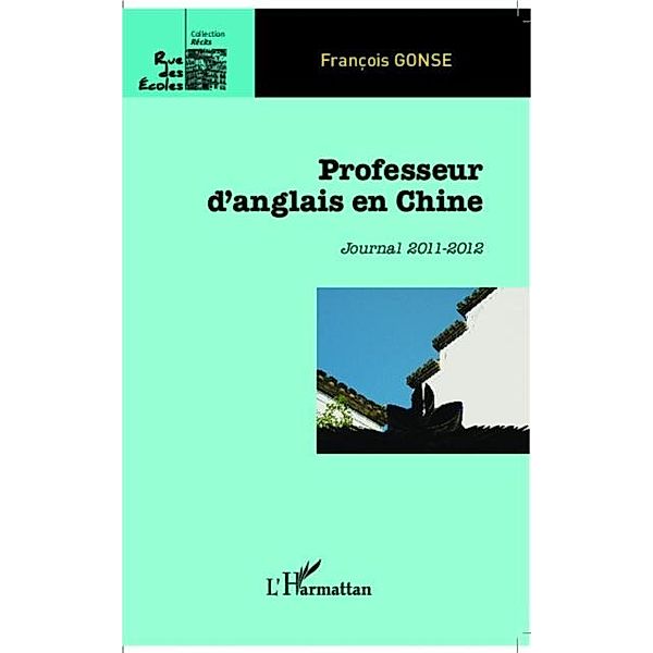 Professeur d'anglais en Chine / Hors-collection, Francois Gonse