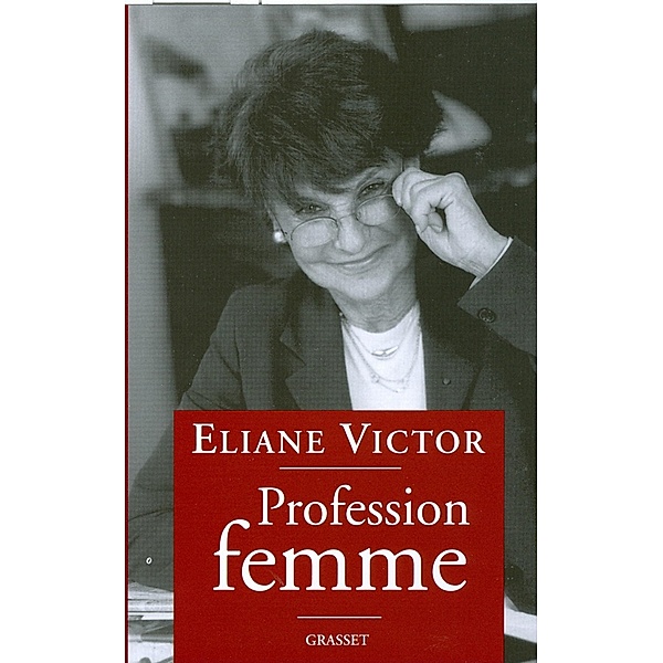 Profession femme / Essai, Eliane Victor