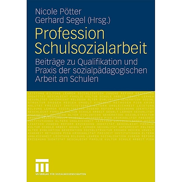 Profession Schulsozialarbeit, Nicole Pötter, Gerhard Segel