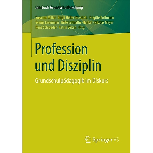 Profession und Disziplin / Jahrbuch Grundschulforschung Bd.22