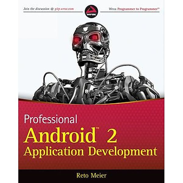 Professional Android 2 Application Development, Reto Meier