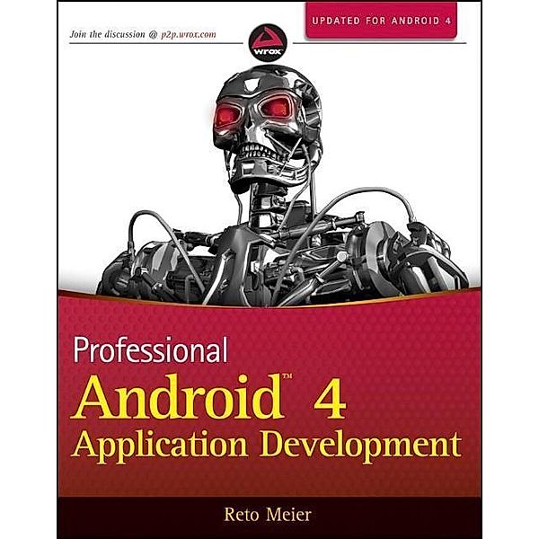 Professional Android 4 Application Development, Reto Meier