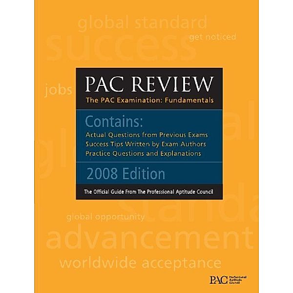 Professional Aptitude Council Official Guide: PAC Exam Review: PAC IT Baseline Exam Review: Professional Aptitude Council IT Baseline Exam Review, Equity Press