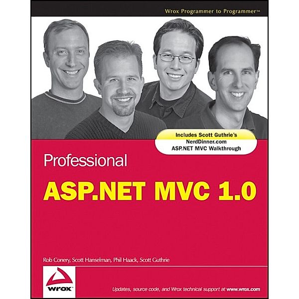 Professional ASP.NET MVC 1.0, Scott Hanselman, Phil Haack, Rob Conery, Scott Guthrie