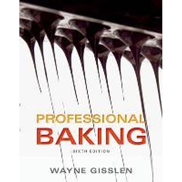 Professional Baking, Wayne Gisslen