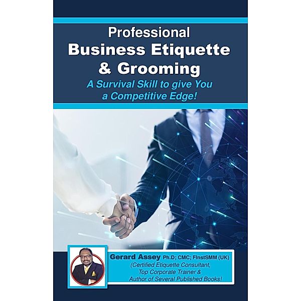 Professional Business Etiquette & Grooming, Gerard Assey