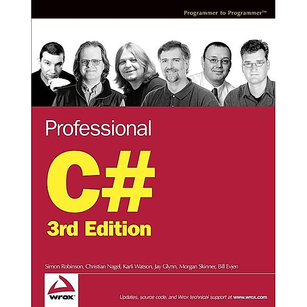 Professional C#, Simon Robinson, Christian Nagel, Karli Watson, Jay Glynn, Morgan Skinner, Bill Evjen