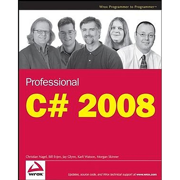 Professional C sharp 2008, Christian Nagel, Bill Evjen, Jay Glynn, Karli Watson, Morgan Skinner