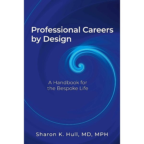 Professional Careers by Design, Sharon Hull