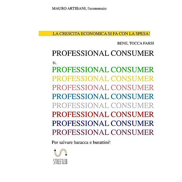 Professional Consumer, Mauro Artibani