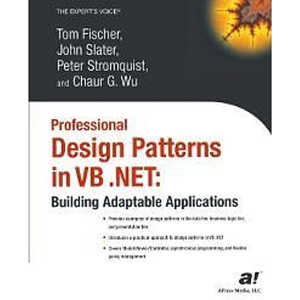 Professional Design Patterns in VB .NET, Chaur Wu, Tom Fischer, Peter Stromquist, John Slater