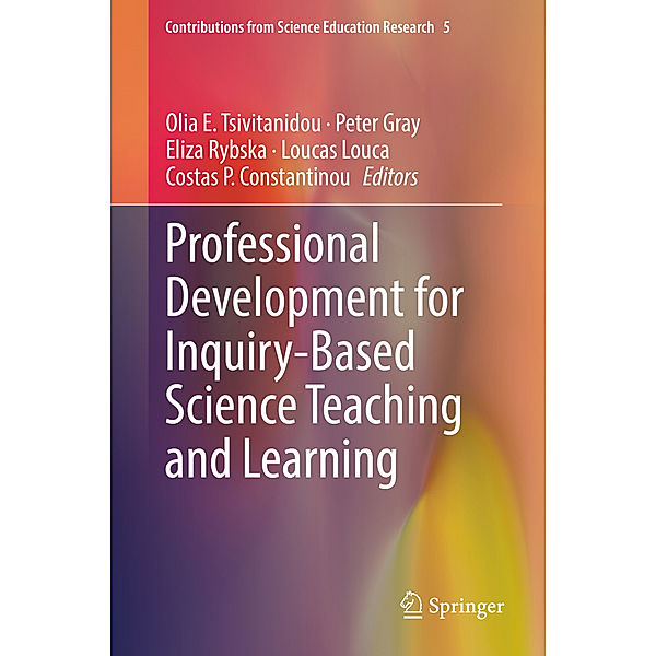 Professional Development for Inquiry-Based Science Teaching and Learning