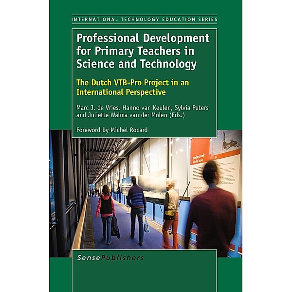 Professional Development for Primary Teachers in Science and Technology / INTERNATIONAL TECHNOLOGY EDUCATION SERIES Bd.9, Sylvia Peters