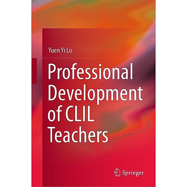 Professional Development of CLIL Teachers, Yuen Yi Lo