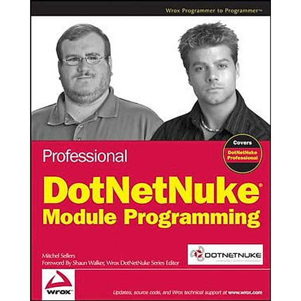 Professional DotNetNuke Module Programming, Mitchel Sellers