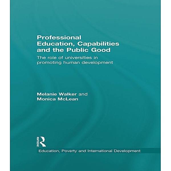 Professional Education, Capabilities and the Public Good, Melanie Walker, Monica Mclean