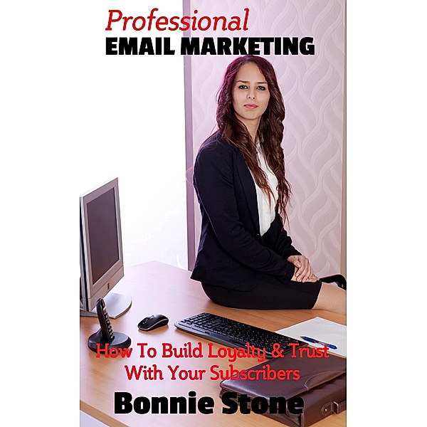 Professional Email Marketing, Bonnie Stone