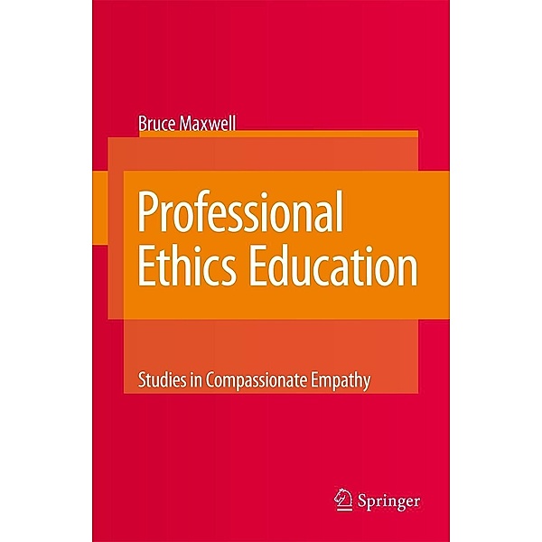 Professional Ethics Education, Bruce Maxwell