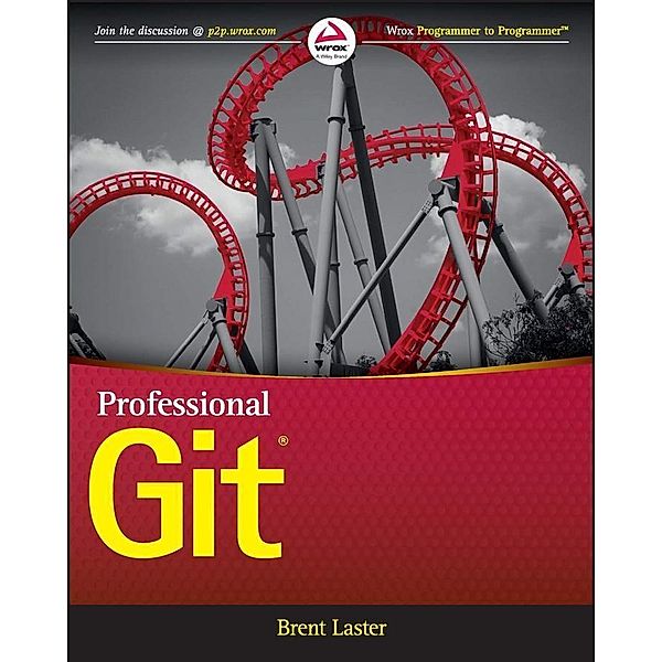 Professional Git, Brent Laster