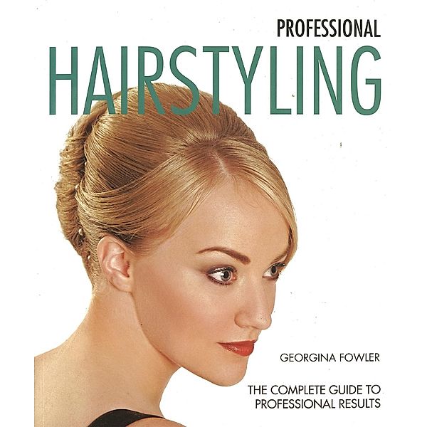 Professional Hairstyling, Georgina Fowler