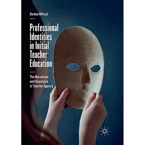 Professional Identities in Initial Teacher Education, Denise Mifsud