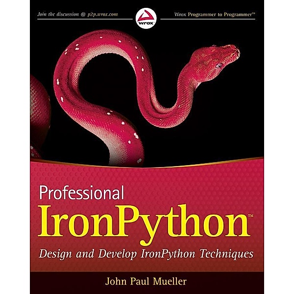 Professional IronPython, John Paul Mueller