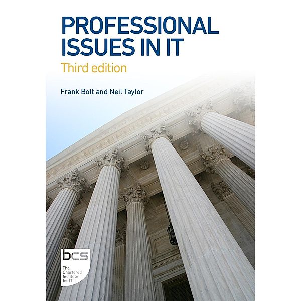 Professional Issues in IT, Frank Bott, Neil Taylor