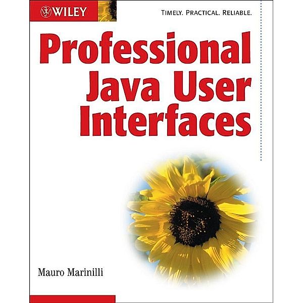 Professional Java User Interfaces, Mauro Marinilli