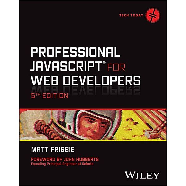 Professional JavaScript for Web Developers, Matt Frisbie