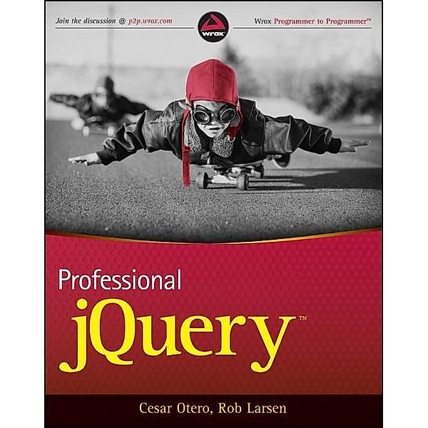 Professional jQuery, Cesar Otero, Rob Larsen