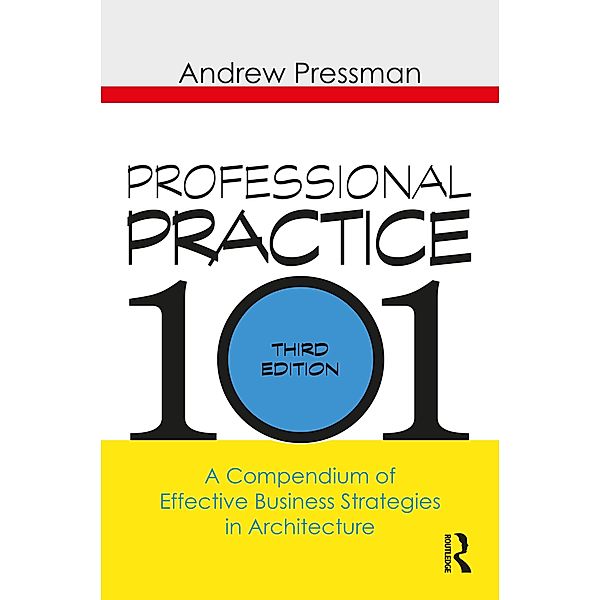 Professional Practice 101, Andrew Pressman