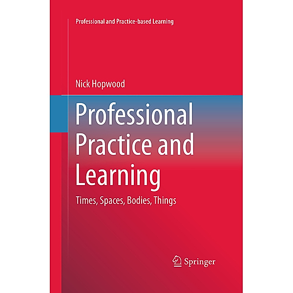 Professional Practice and Learning, Nick Hopwood