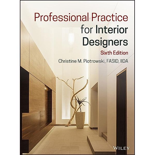 Professional Practice for Interior Designers, Christine M. Piotrowski