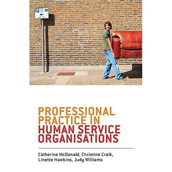 Professional Practice in Human Service Organisations, Catherine McDonald