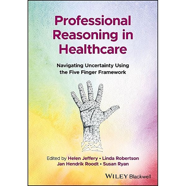 Professional Reasoning in Healthcare