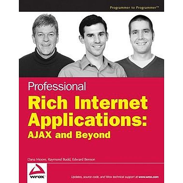 Professional Rich Internet Applications, Dana Moore, Edward Benson, Raymond Budd