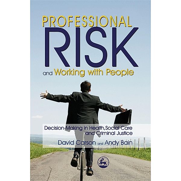 Professional Risk and Working with People, Andy Bain, David Carson