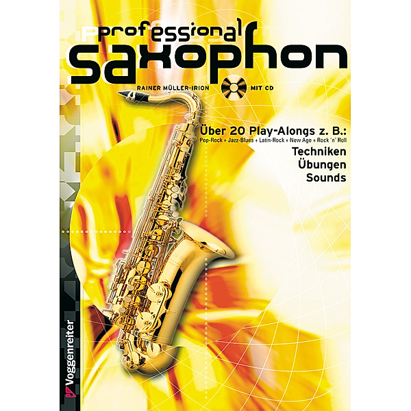 Professional Saxophon, m. Audio-CD, Rainer Müller-Irion