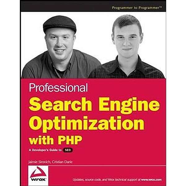 Professional Search Engine Optimization with PHP, Cristian Darie, Jaimie Sirovich