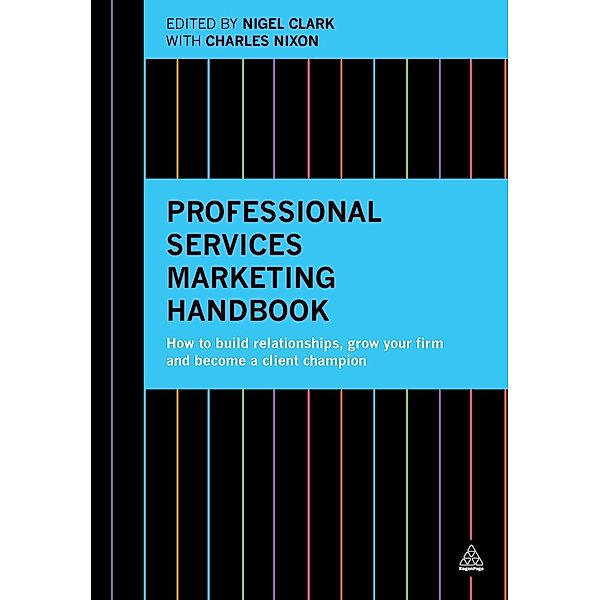 Professional Services Marketing Handbook, Nigel Clark, Charles Nixon